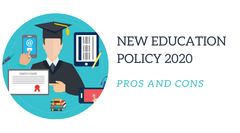 NEW EDUCATION POLICY 2020 PROS AND CONS